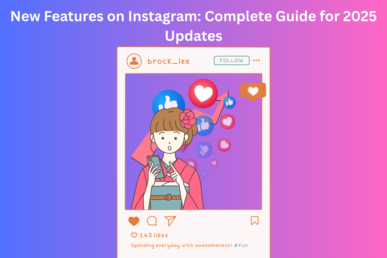 New Features on Instagram