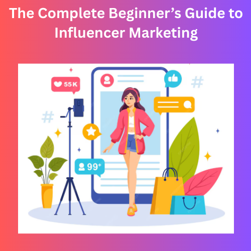 Influencer Marketing
