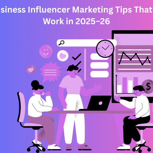 Small Business Influencer Marketing Tips That Actually Work in 2025–26